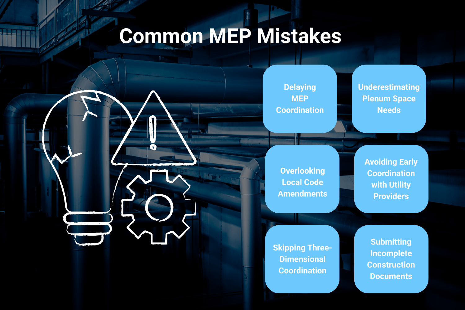 Common MEP Mistakes
